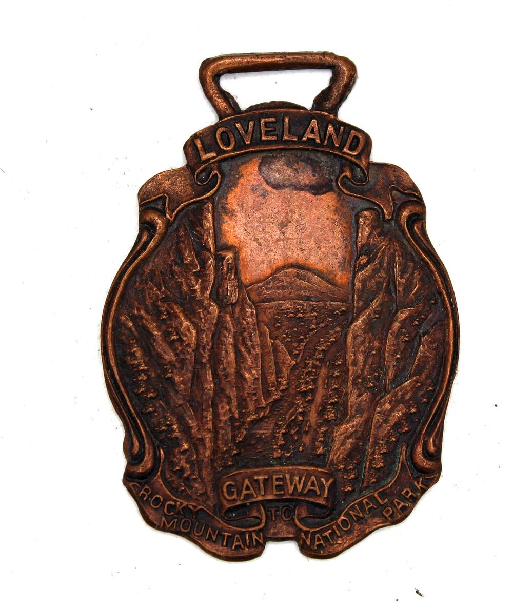 Vintage Loveland CO Gateway to Rocky Mtn National Park Big Thompson Canyon Badge